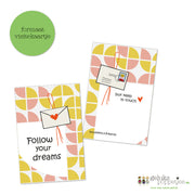 Complimentenkaartje follow your dreams